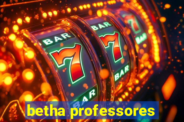 betha professores